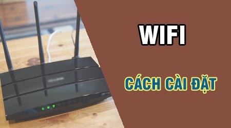 cach cai dat wifi cai bo phat wifi modem tp link tenda vnpt viettel
