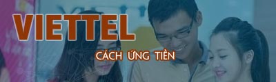 cach ung tien viettel 100000