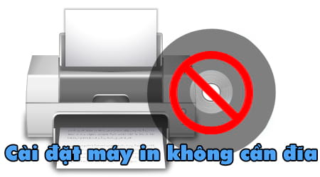 cai dat may in khong can dia