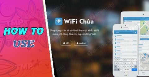 dung wifi chua vn do mat khau wifi hang xom de dang