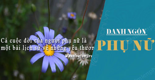nhung cau danh ngon phu nu hay nhat