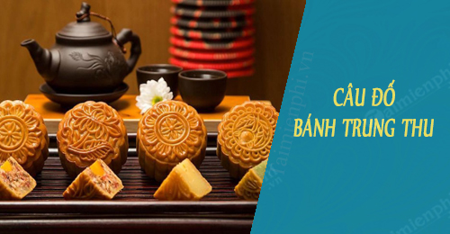 cau do ve banh trung thu
