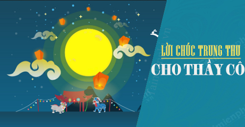 loi chuc trung thu cho thay co giao
