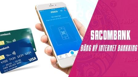 cach dang ky internet banking sacombank
