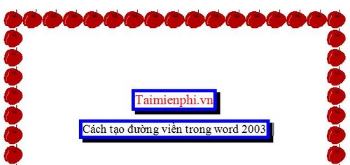 tao duong vien trong word 2003, cach tao vien trong word 2003, tao vien trong word 2003