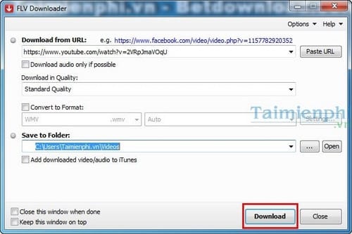 FLV Downloader - Tải video Facebook, Youtube tốc độ cao