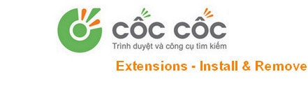 Gỡ bỏ, cài đặt add-ons (Extension) trên trình duyệt Cốc Cốc