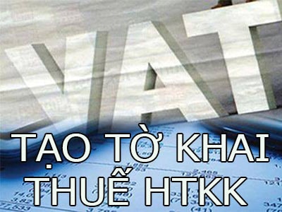 Cách tạo tờ khai thuế HTKK, kết xuất tờ khai trong phần mềm HTKK