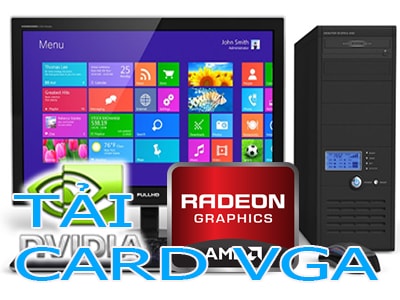 Tải card màn hình cho win 10, download card VGA cho Windows 10