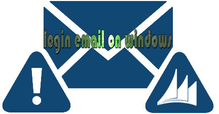 Cách nhận email khi đăng nhập Windows