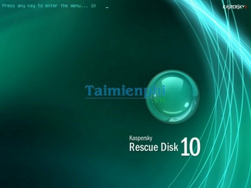 Hướng dẫn tạo USB Kaspersky Rescue Disk, diệt virus máy tính