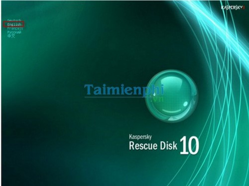 Hướng dẫn tạo USB Kaspersky Rescue Disk, diệt virus máy tính