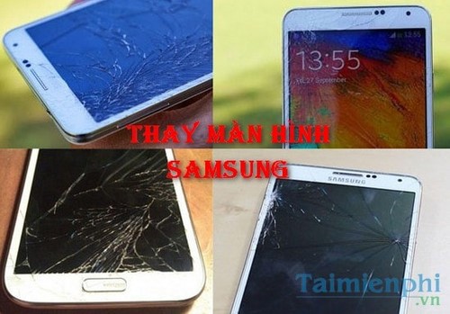 Thay màn hình Samsung bị vỡ ở đâu?