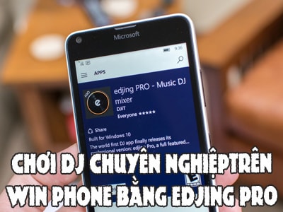 Chơi DJ trên Windows Phone chuyên nghiệp bằng Edjing Pro
