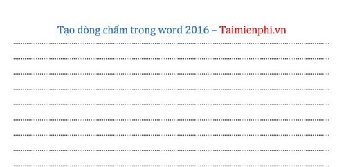 tao dong cham trong word 2016