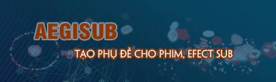 tao phu de cho phim bang aegisub
