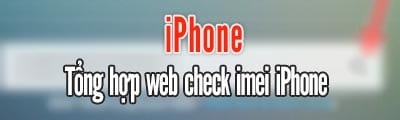 4 Web check imei iPhone, iPad miễn phí, kiểm tra iPhone Lock World miễn phí