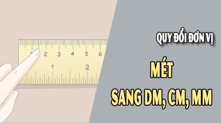 huong dan doi 1m bang bao nhieu dm cm mm