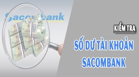 kiem tra so du tai khoan sacombank