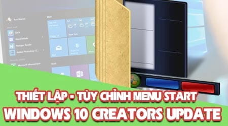 thiet lap start menu tren windows 10 creators update