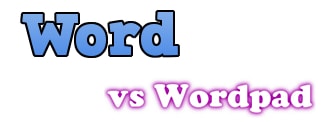 Word khác wordpad như thế nào?