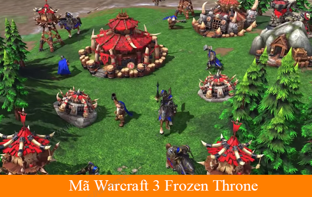 Tổng Hợp Mã Warcraft 3, Lệnh Tiền Warcraft 3 Frozen Throne Chuẩn Nhất