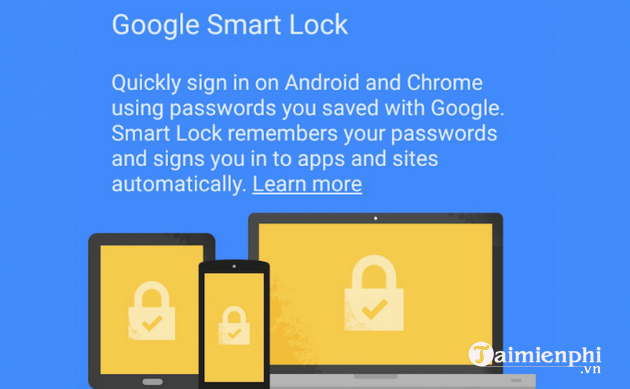 Tìm hiểu về Google Smart Lock
