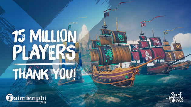 tua game sea of thieves vuot moc 15 trieu nguoi choi ke tu khi phat hanh