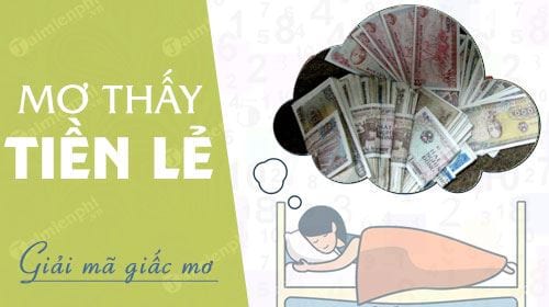 nam mo thay tien le danh so may diem bao gi