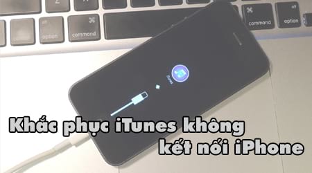 khac phuc itunes khong nhan iphone