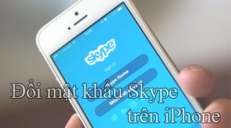 Đổi mật khẩu Skype trên iPhone