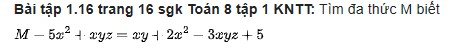 giai toan lop 8 trang 15 16 sach kntt tap 1 phep cong va phep tru da thuc 13