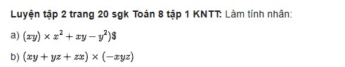 giai toan lop 8 trang 19 20 21 sach kntt tap 1 phep nhan da thuc 7
