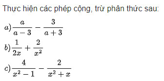 giai toan lop 8 trang 32 33 34 35 sach ctst tap 1 cong tru phan thuc 3