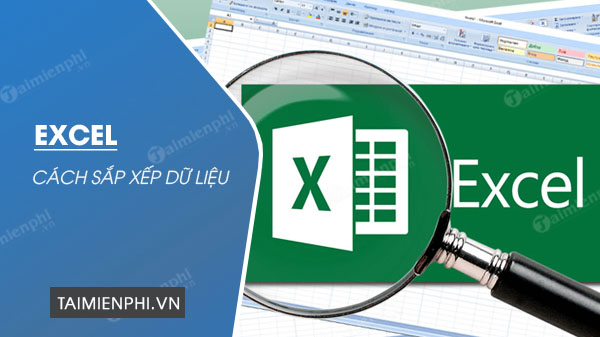 sap xep du lieu trong excel