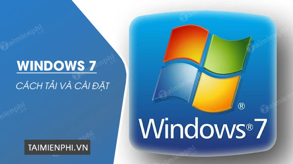 huong dan tai Windows 7 