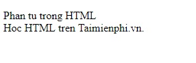 Tìm hiểu các phần tử trong HTML