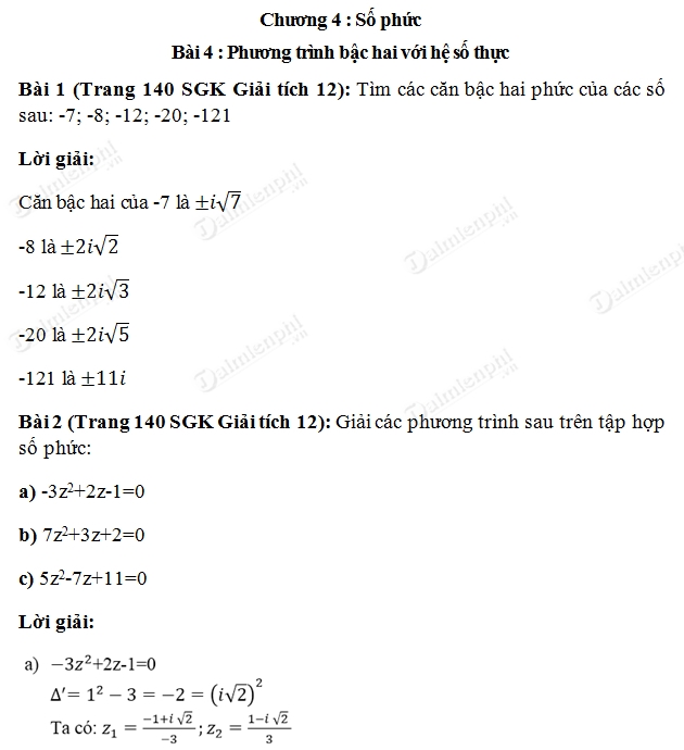 Giải toán lớp 12 Bài 1, 2, 3, 4, 5 trang 140 SGK Giải Tích - Phương trình bậc hai với hệ số thực