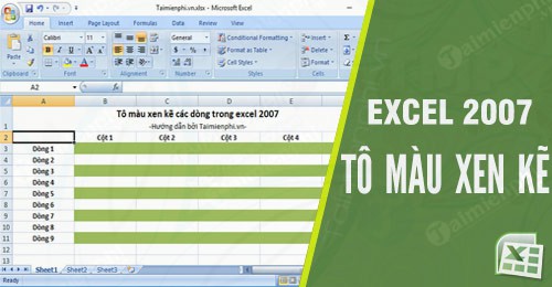 Tô màu xen kẽ các dòng trong Excel 2007, với danh sách bảng biểu dài