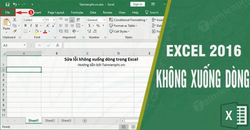 Sửa lỗi không xuống dòng trong Excel