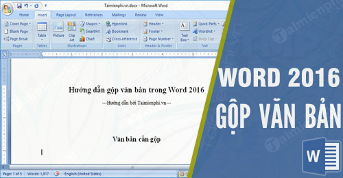 Hướng dẫn gộp văn bản trong Word 2016