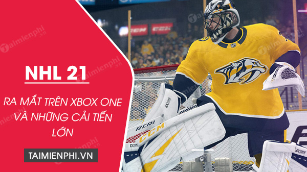 NHL 21 đã ra mắt trên Xbox One đi kèm với 5 cải tiến lớn