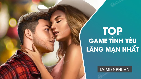 top game tinh yeu cho ban tre