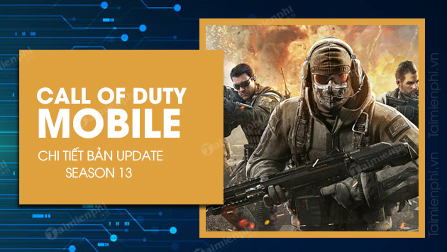 Chi tiết bản Update COD Mobile Season 13