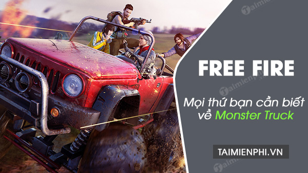 Mọi thứ bạn cần biết về Monster Truck trong Free Fire