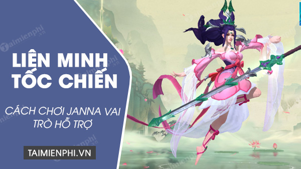 how to play janna in the league of toc chien
