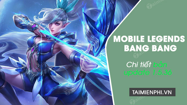 Detailed information about the latest version 1 5 36 mobile legends bang bang