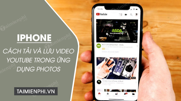 cach tai vieo youtube trong ung dung photos tren iphone