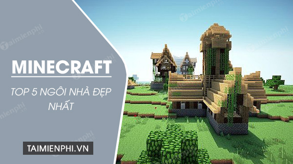 Top 5 most beautiful houses in minecraft