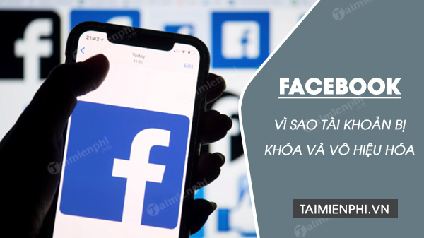 Vì sao Facebook bị khóa, vô hiệu hóa?